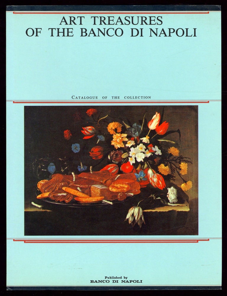 Item #614107 Art Treasures of the Banco di Napoli: Catalogue of the Collection