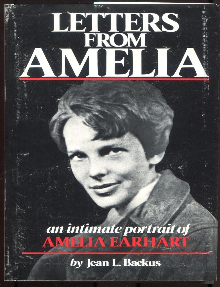 Item #614159 Letters from Amelia 1901-1937. Jean L. BACKUS.