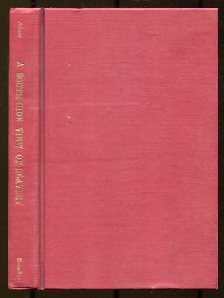 Item #614161 A South-Side View of Slavery. Nehemiah ADAMS