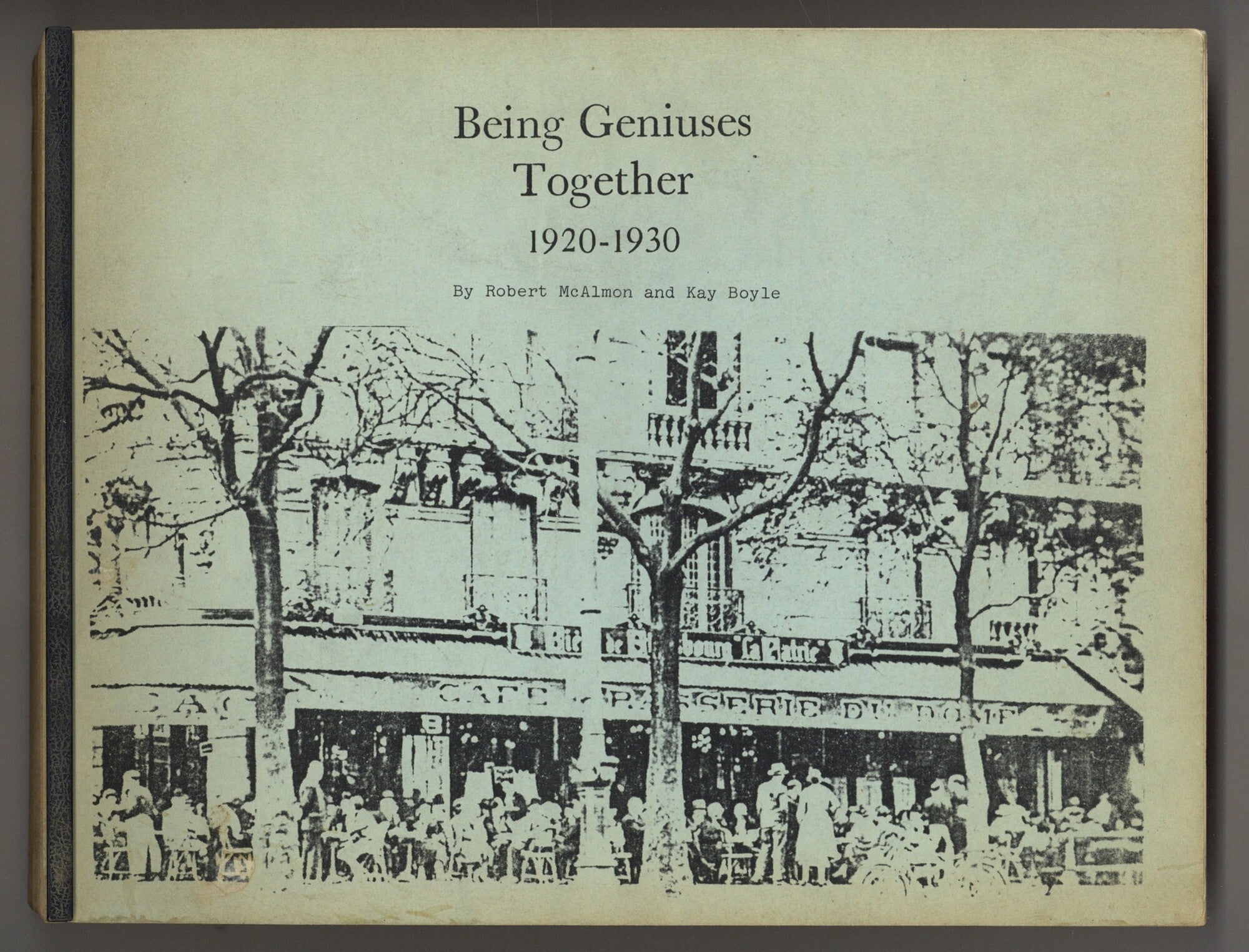 Being Geniuses Together 1920-1930 | Robert MCALMON, Kay Boyle