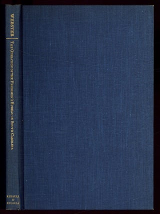 Item #614333 The Operation of the Freedmen's Bureau in South Carolina. Laura Josephine WEBSTER