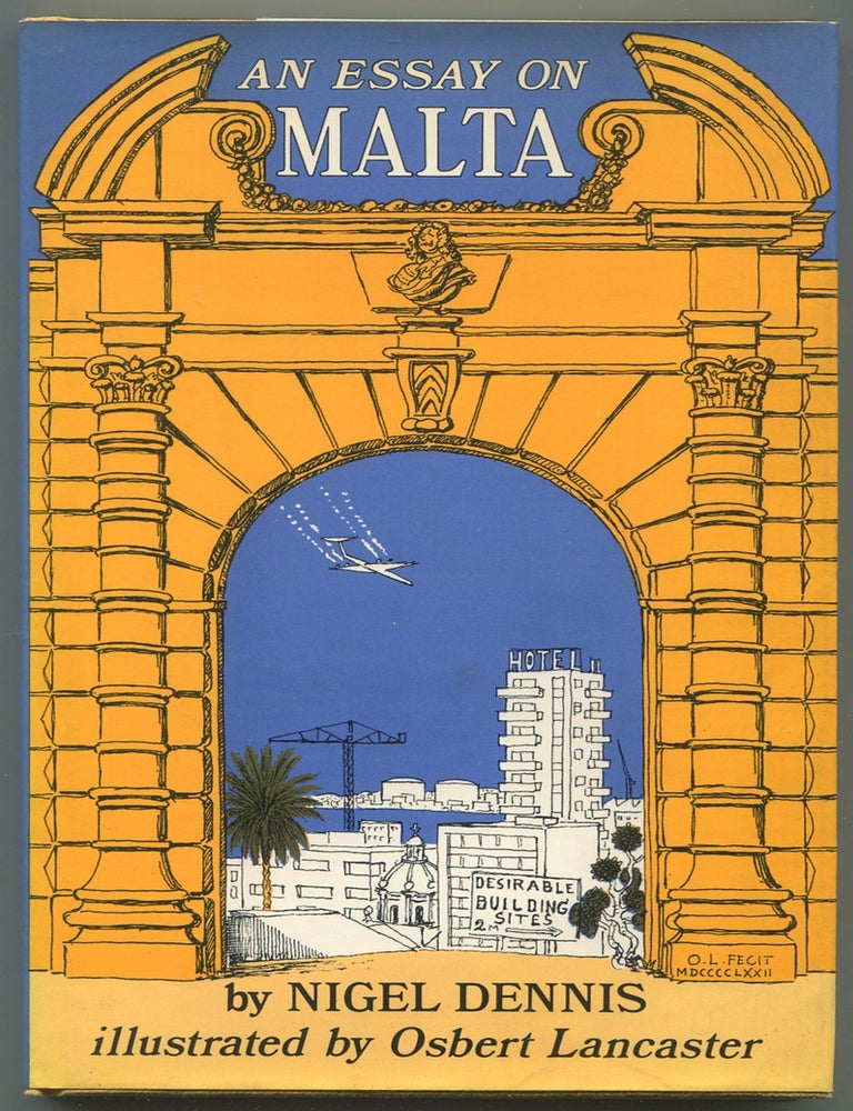 Item #614414 An Essay on Malta. Nigel DENNIS.