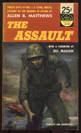Item #614605 The Assault. Allen R. MATTHEWS