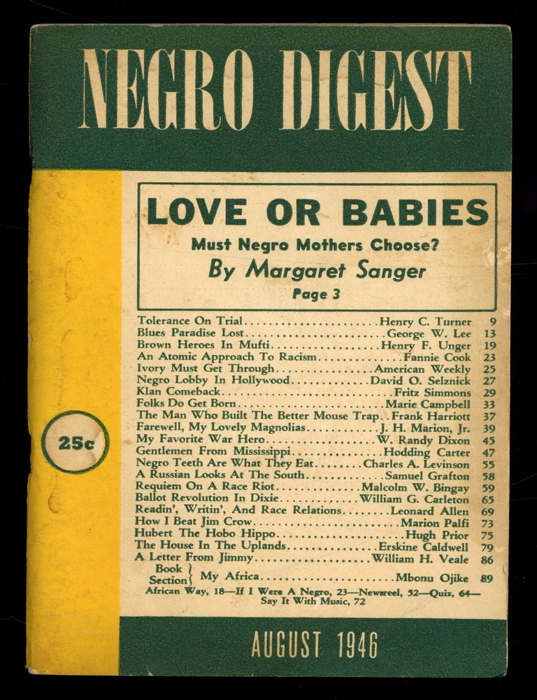 Love or Babies: Must Negro Mothers Choose? [in] Negro Digest: A Magazine of Negro Comment &ndash;. Margaret SANGER, David O. Selznick.