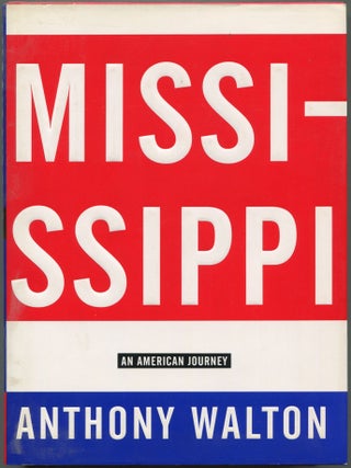 Item #614680 Mississippi: An American Journey. Anthony WALTON
