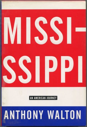 Item #614680 Mississippi: An American Journey. Anthony WALTON