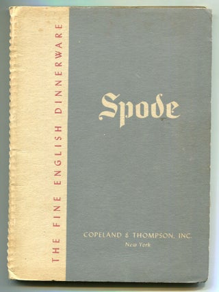 Item #614845 [Advertising Catalog]: Spode: The Fine English Dinnerware