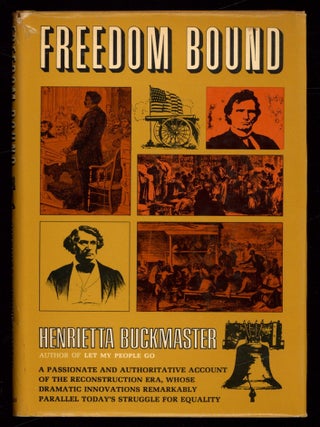 Item #614919 Freedom Bound. Henrietta BUCKMASTER