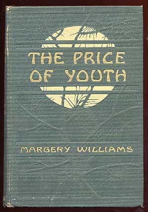 Item #61519 The Price of Youth. Margery WILLIAMS.