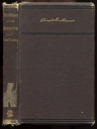 Item #615389 Mother Munroe. The Shining Path as Illustrated in the Life and Experience of...