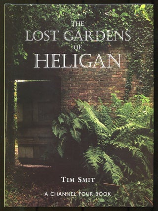 Item #615419 The Lost Gardens of Heligan. Tim SMIT