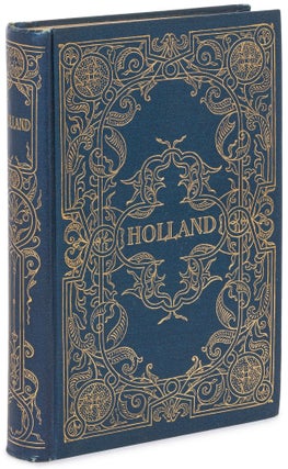 Item #615471 Holland and Its People. Edmondo De AMICIS