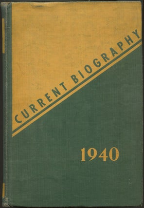 Item #615477 Current Biography: Who's News And Why, 1940. Maxine BLOCK