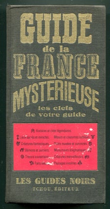 Item #615478 Guide de la France Mysterieuse: Les Clefs de votre Guide