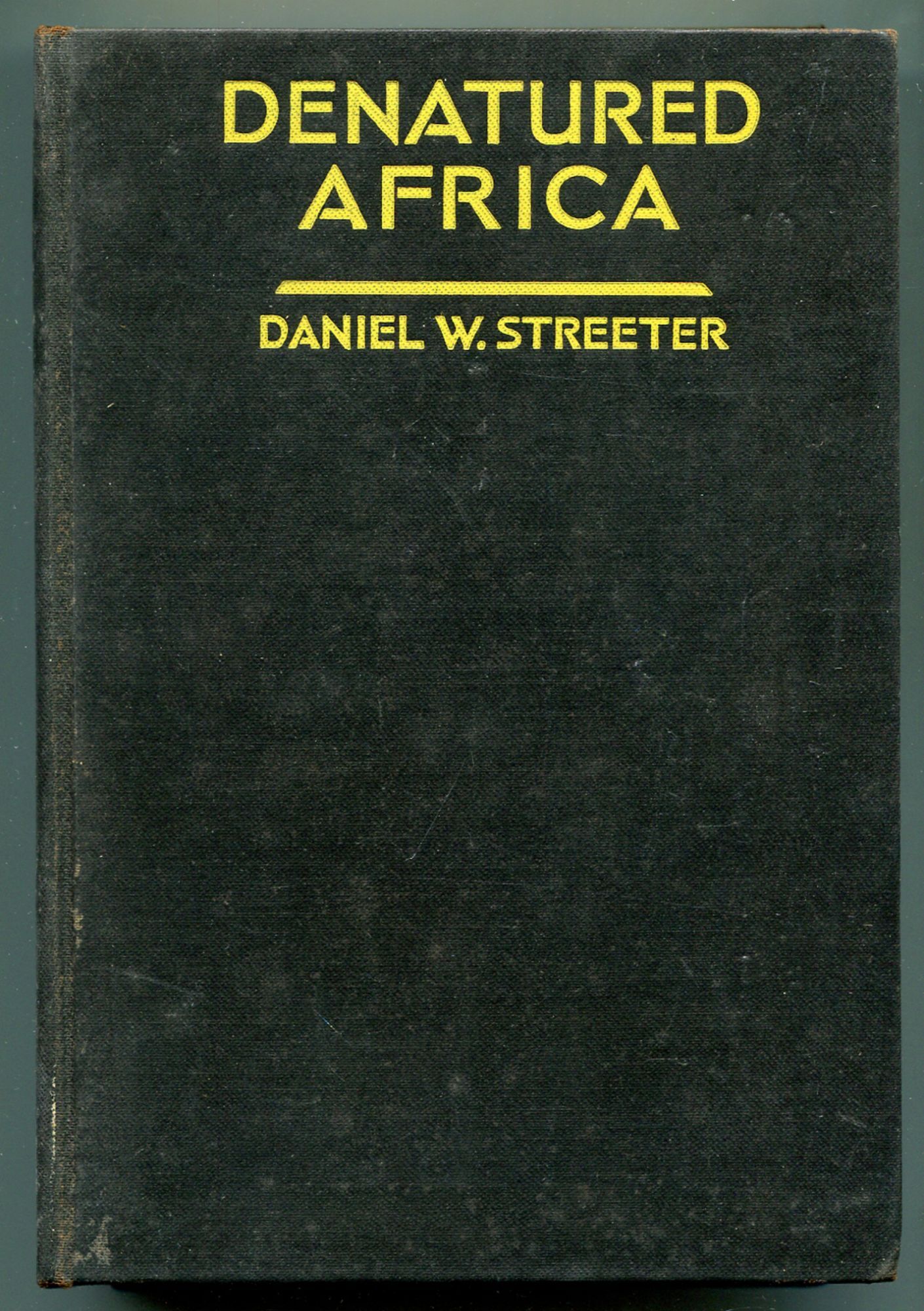 Denatured Africa | Daniel W. STREETER