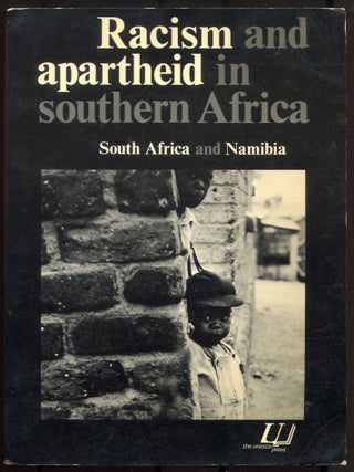 Item #615559 Racism and Apartheid in Southern Africa: South Africa and Namibia