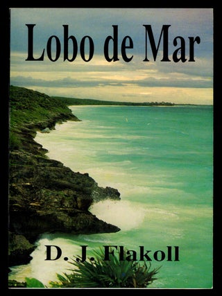 Item #615683 Lobo de Mar: Cuentos. D. J. FLAKOLL