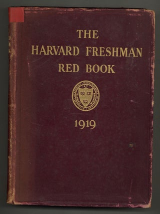 Item #615723 The Harvard Freshman Red Book: The Year Book of the class of 1919. Malcolm COWLEY,...