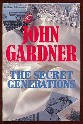 Item #61574 The Secret Generations. John GARDNER