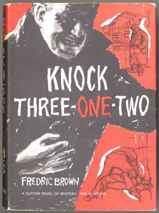 Item #615761 Knock Three-One-Two. Fredric BROWN