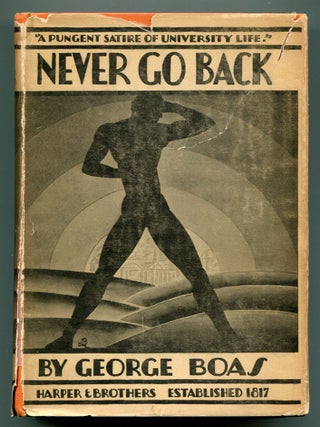 Item #615826 Never Go Back: A Novel Without a Plot. George BOAS