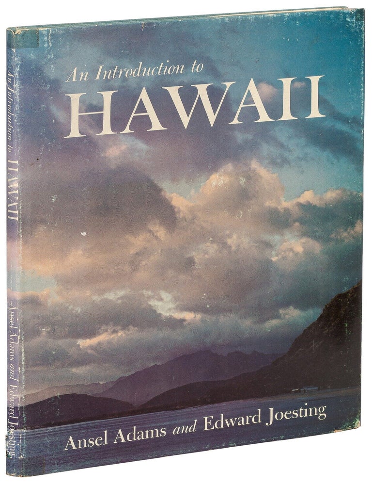 Item #615989 An Introduction to Hawaii. Ansel ADAMS, Edward Joesting.
