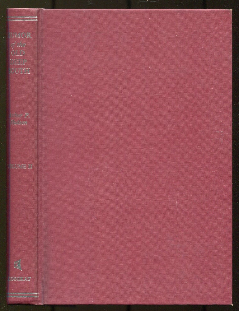 Item #616022 Humor Of The Old Deep South (Volume II). Arthur Palmer HUDSON.
