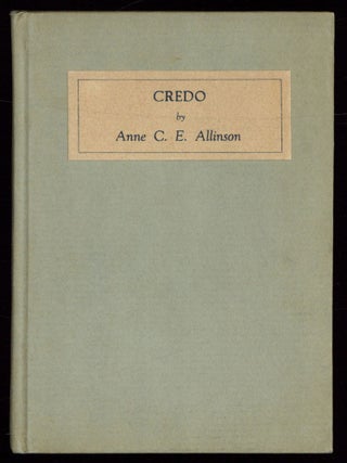 Item #616038 Credo. Anne C. E. ALLINSON