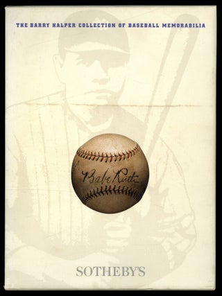Item #616098 [Auction Catalog]: The Barry Halper Collection of Baseball Memorabilia [Three...