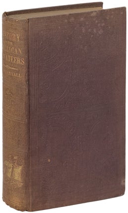 Item #616130 History of the American Privateers and Letters-of-Marque, During Our War With...