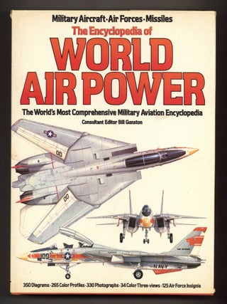 Item #616320 The Encyclopedia of World Air Power. Bill GUNSTON