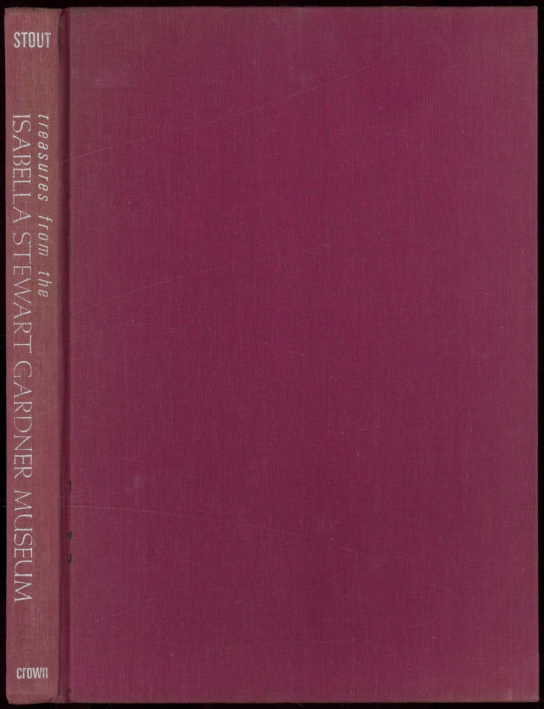 Item #616335 Treasures from the Isabella Stewart Gardner Museum. George L. STOUT.