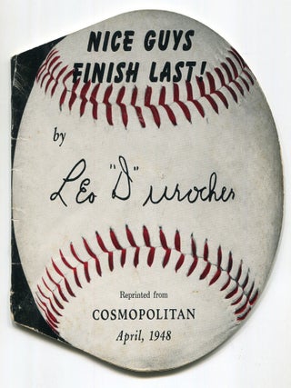 Item #616421 {Offprint]: Nice Guys Finish Last! Reprinted from Cosmopolitan April, 1948. Leo...