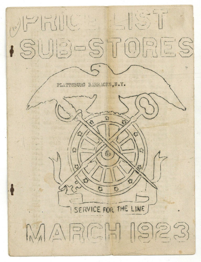 Item #616525 [Cover Title]: Price List Sub-Stores, March 1923. Plattsburg Barracks, N.Y. Service for the Line