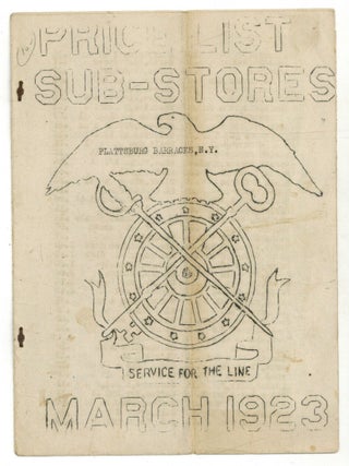 Item #616525 [Cover Title]: Price List Sub-Stores, March 1923. Plattsburg Barracks, N.Y. Service...