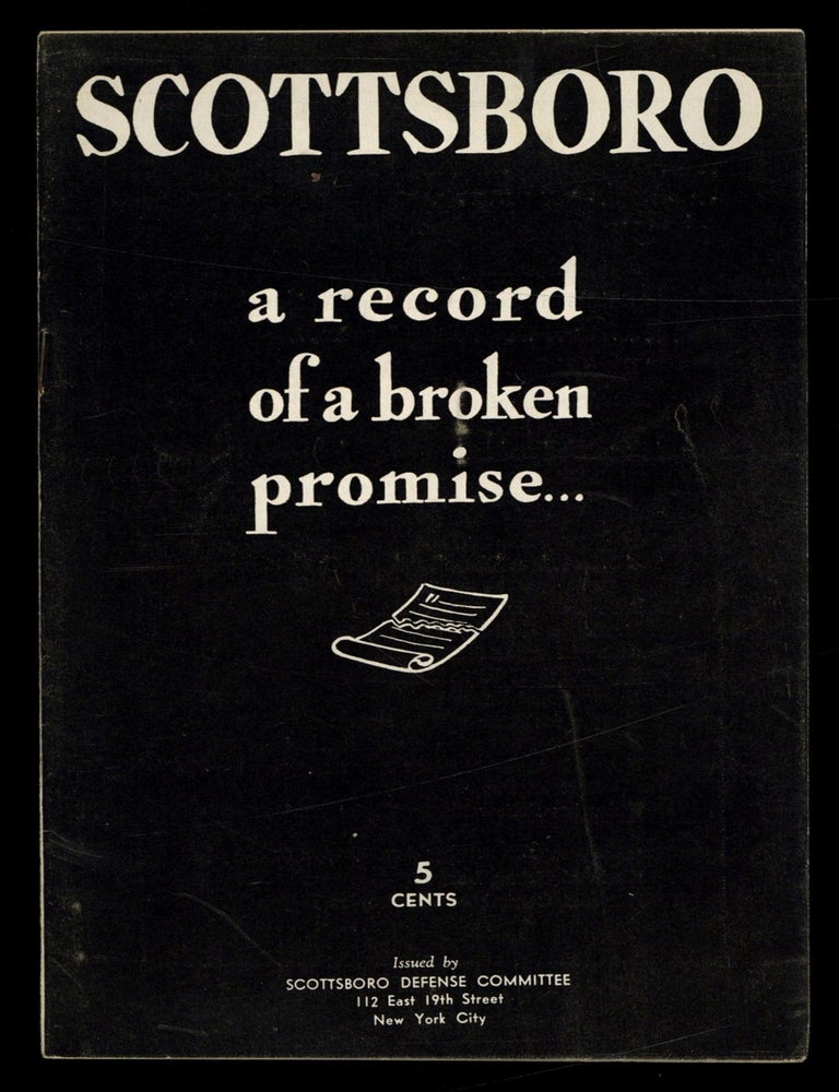 Item #616708 [Cover Title]: Scottsboro: A Recort of a Broken Promise..
