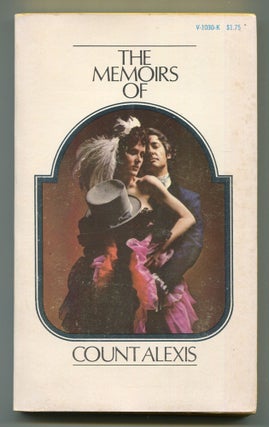 Item #616880 The Memoirs of Count Alexis. ANONYMOUS