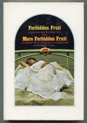 Item #616907 Forbidden Fruit: Luscious and Exciting Story and More Forbidden Fruit or Master...