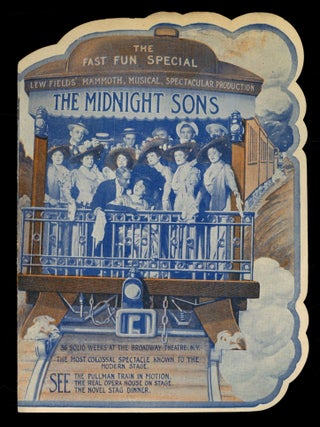 Item #617100 [Die-Cut Advertisement]: The Midnight Sons. Lew Fields' Mammoth, Musical,...