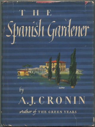 Item #617103 The Spanish Gardener. A. J CRONIN