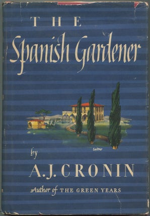 Item #617103 The Spanish Gardener. A. J CRONIN