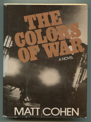 Item #617198 The Colors of War. Matt COHEN