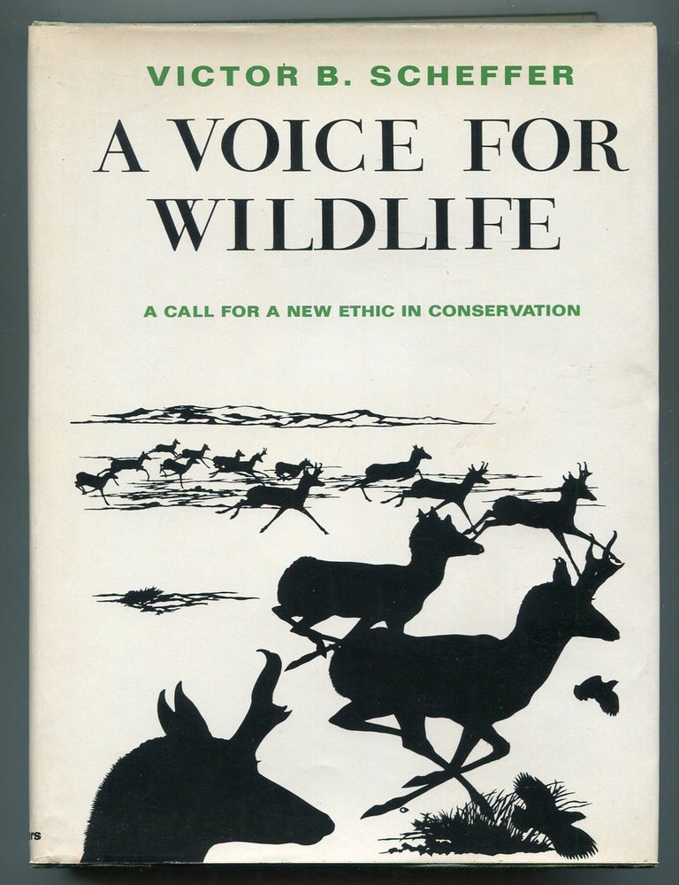 Item #617306 A Voice for Wildlife. Victor B. SCHEFFER.