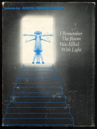 I Remember the Room was Filled with Light. Judith HEMSCHEMEYER.