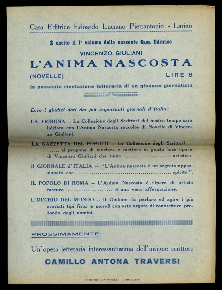 Item #617422 [Publisher's Broadside]: Casa Editrice Edoardo Luciano Pietrantonio - Larino / &Egrave; uscito il I&deg; volume della nascente Casa Editrice / Vincenzo Giuliani: L'anima Nascosta... la possente rivelazione letteraria di un giovane giornalista. Vincenzo GIULIANI.