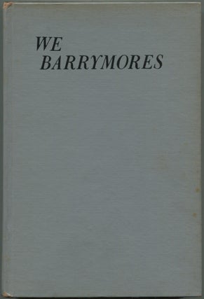 Item #617455 We Barrymores. Lionel as told to Cameron Shipp BARRYMORE