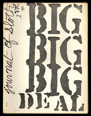 Item #617547 Big Deal: A Journal of Sloth – #1, Spring 1973. Barbara BARACKS