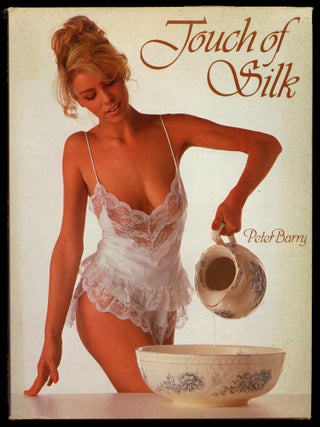 Item #617732 Touch of Silk. Peter BARRY