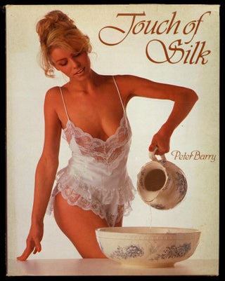 Item #617732 Touch of Silk. Peter BARRY