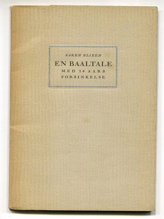 Item #617752 En Baaltale med 14 Aars Forsinkelse. Karen BLIXEN, Isak Dinesen